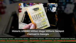 Historic US$983 Million Mega Millions Jackpot Claimed in Georgia