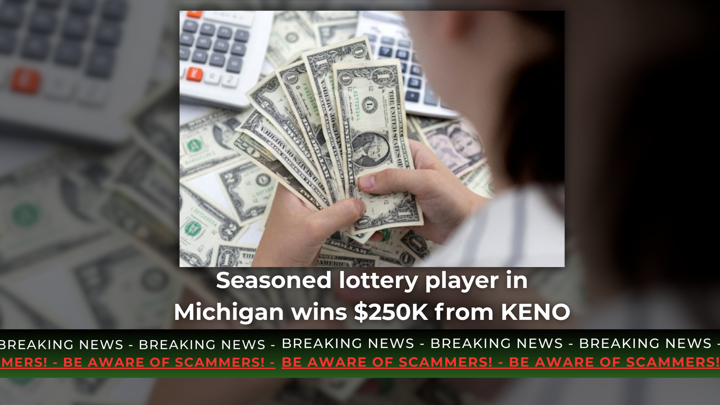 Seasoned Michigan Lottery Player Wins US $250,000 on KENO!