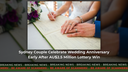Sydney Couple Celebrate Wedding Anniversary Early After AU$2.5 Million Lottery Win