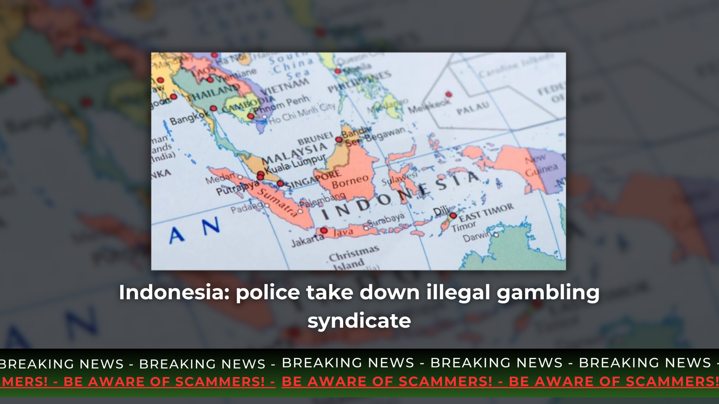 INDONESIAN POLICE Dismantle Major Illegal Online Gambling Syndicate