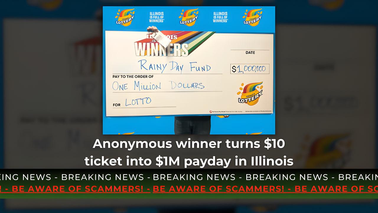 Anonymous winner turns $10 ticket into $1M payday in Illinois | By CGSG